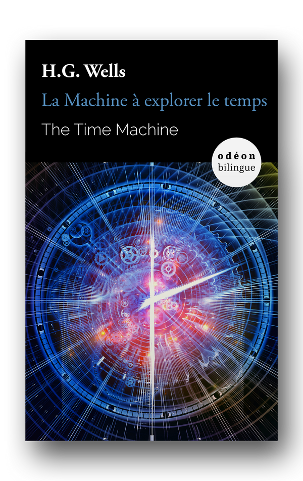The Time Machine / La Machine à explorer le temps