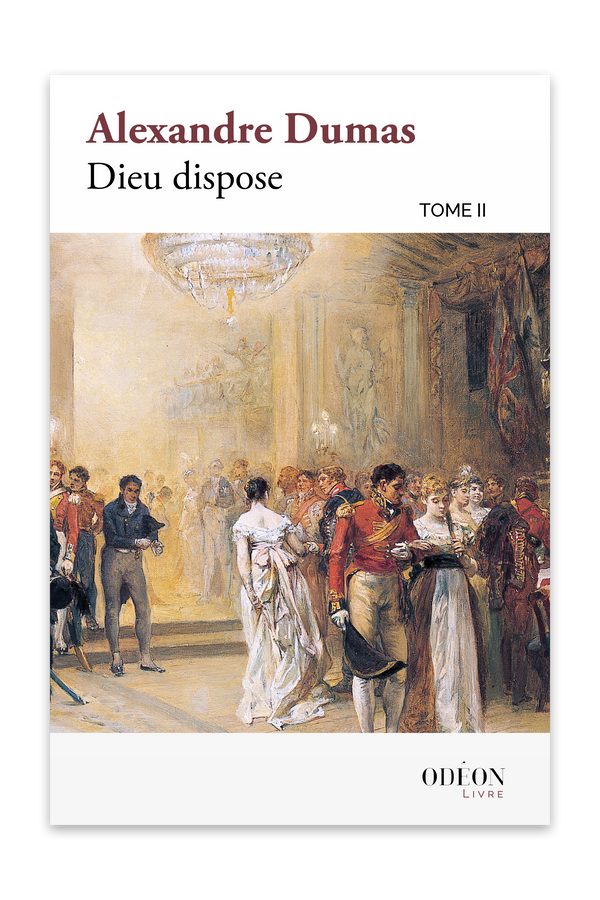 Front cover of Dieu dispose - Tome II by Alexandre Dumas