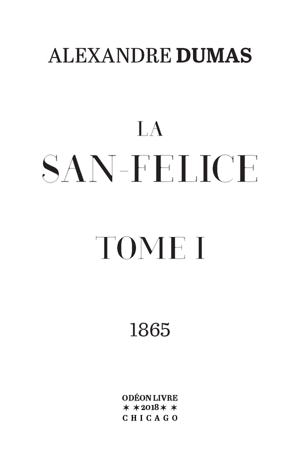La San-Felice - Tome I