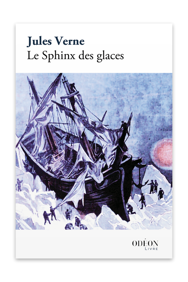Front cover of Le Sphinx des glaces by Jules Verne