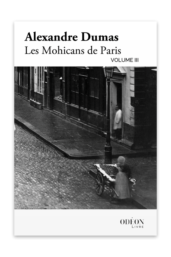 Front cover of Les Mohicans de Paris - Volume III by Alexandre Dumas
