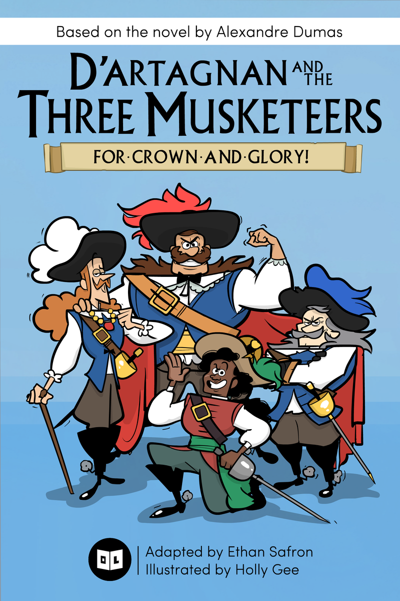 D'Artagnan and the Three Musketeers: For Crown and Glory!
