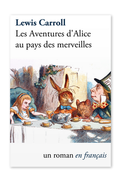 Les Aventures d'Alice au pays des merveilles