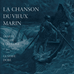 Front cover of La chanson du vieux marin / The Rime of the Ancient Mariner by Samuel Taylor Coleridge