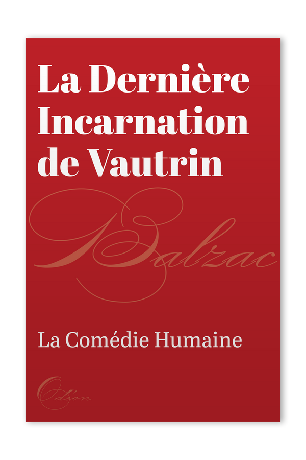 The front cover of La Dernière Incarnation de Vautrin by Honoré de Balzac