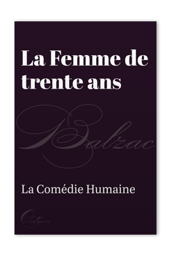 The front cover of La Femme de trente ans by Honoré de Balzac
