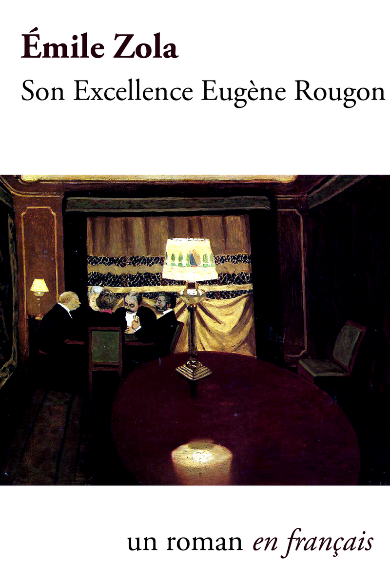 Cover for Son Excellence Eugène Rougon